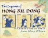 The Tale of Hong Kil Dong. The Robin Hood of Korea